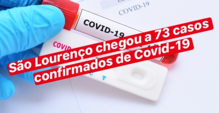 São Lourenço chegou a 73 casos confirmados de Covid-19