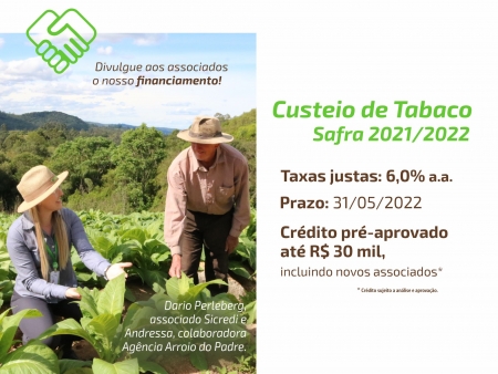 Sicredi Interestados RS/ES divulga sua linha de financiamento  para os produtores de tabaco