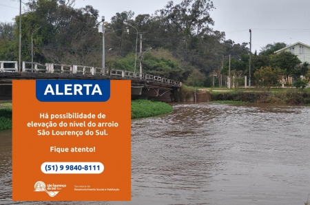 ALERTA:  possibilidade de elevação do nível do arroio São Lourenço devido às péssimas condições climáticas nos últimos dias