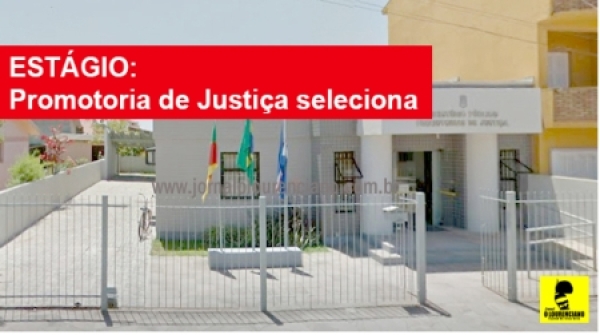 Promotoria de Justiça abrirá seleção para contratação de estagiário(a)
