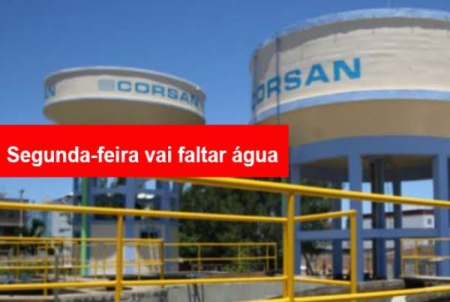 Corsan realiza manutenção segunda-feira e deve faltar água a partir das 14h