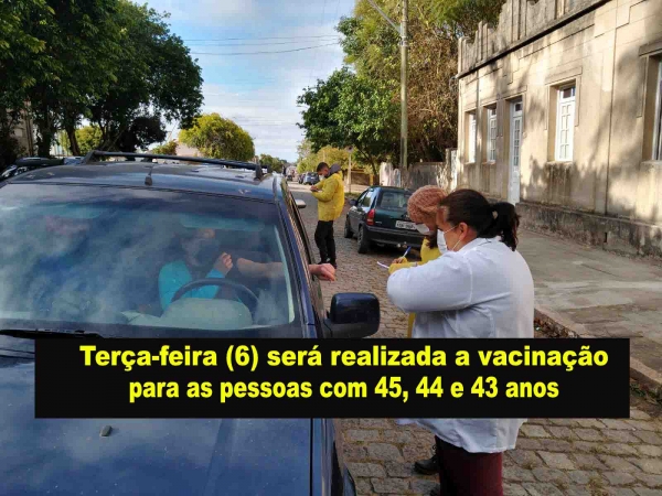 Terça-feira (6) será realizada a vacinação para as pessoas com 45, 44 e 43 anos