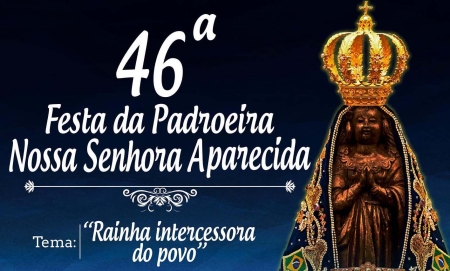 46ª Festa da Padroeira Nossa Senhora Aparecida promove Missa Campal e Procissão nesta quarta-feira (12)