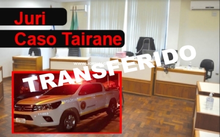 Juri do "Caso Tairane" foi transferido novamente
