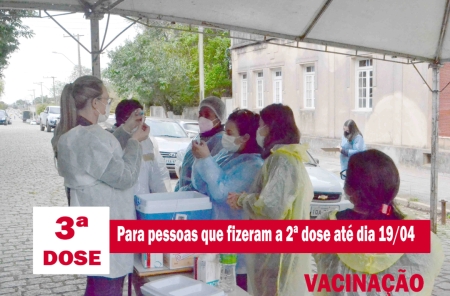 3ª DOSE: Nesta terça-feira (19) a vacinação é para pessoas que fizeram a 2ª dose até dia 19/04
