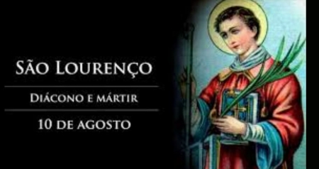 Dia de são Lourenco, padroeiro do município